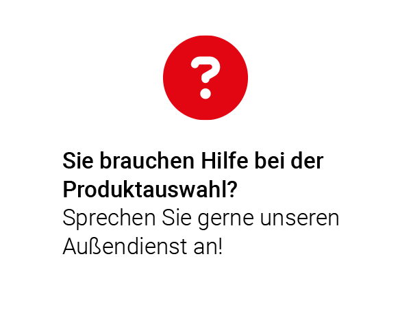 Großes Fragezeichen, darunter steht "Sie brauchen Hilfe bei der Produktauswahl? Sprechen Sie gerne unseren Außendienst an!"